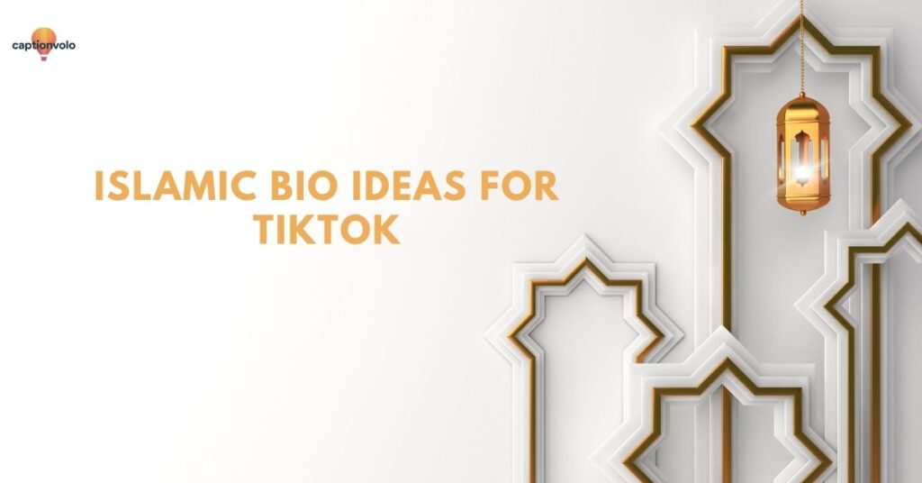 Islamic Bio Ideas for TikTok