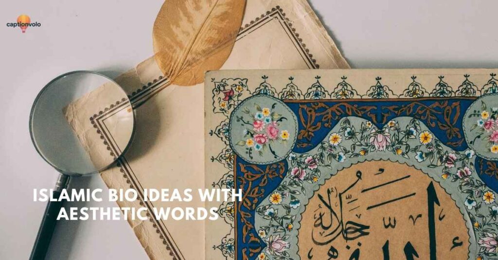 Islamic Bio Ideas with Aesthetic Words