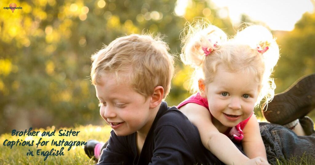 Brother and Sister Captions for Instagram in English