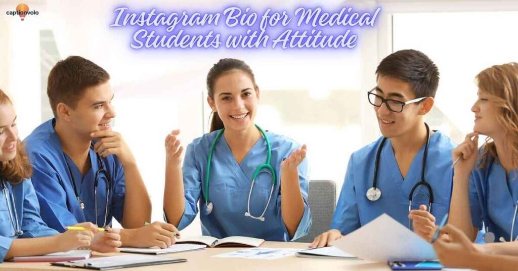 Instagram Bio for Medical Students with Attitude