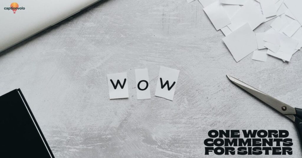 One Word Comments for Sister