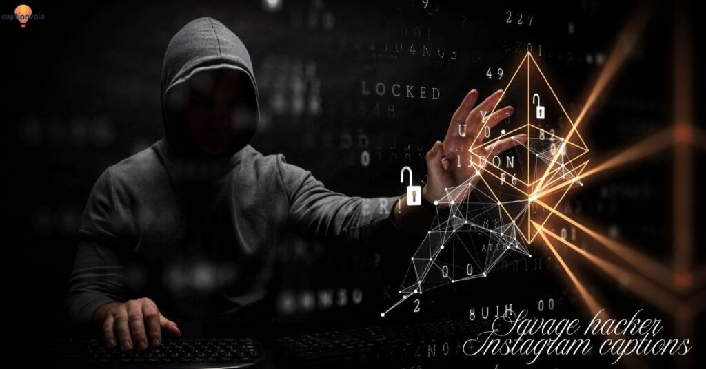 Savage hacker Instagram captions