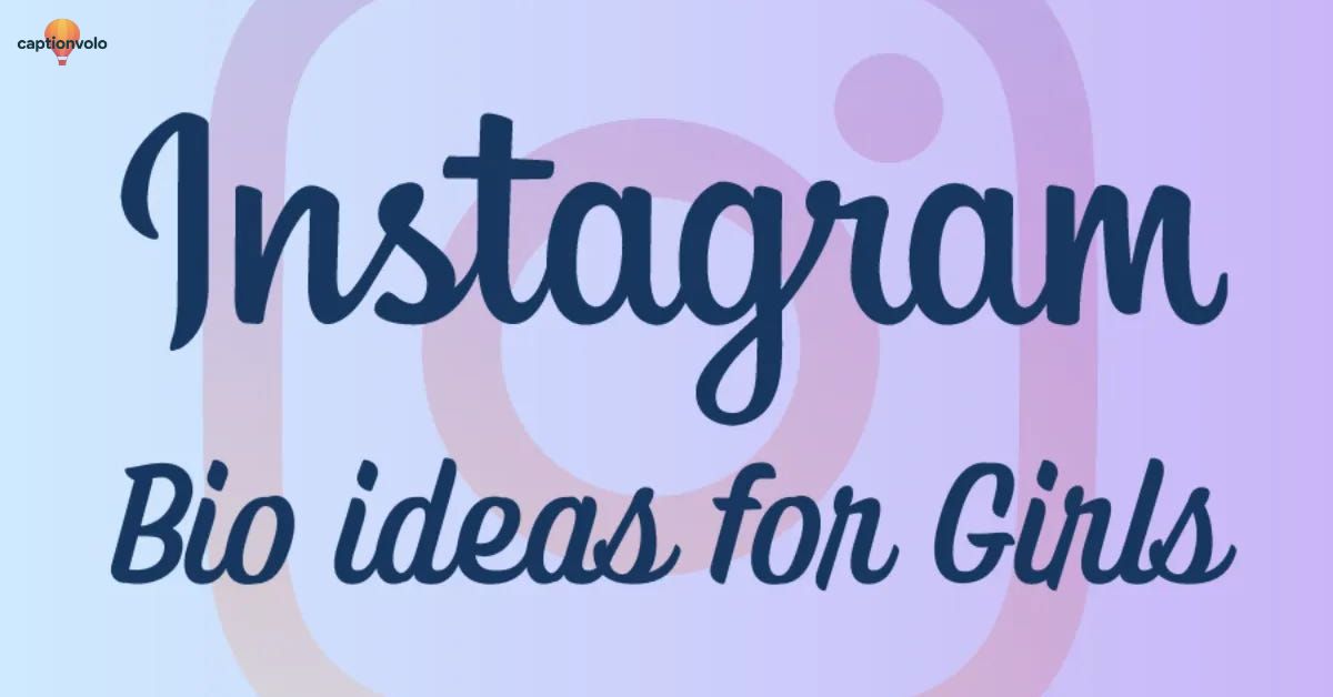 275+ Cute Instagram Bio Ideas for Girls – Fun & Aesthetic!