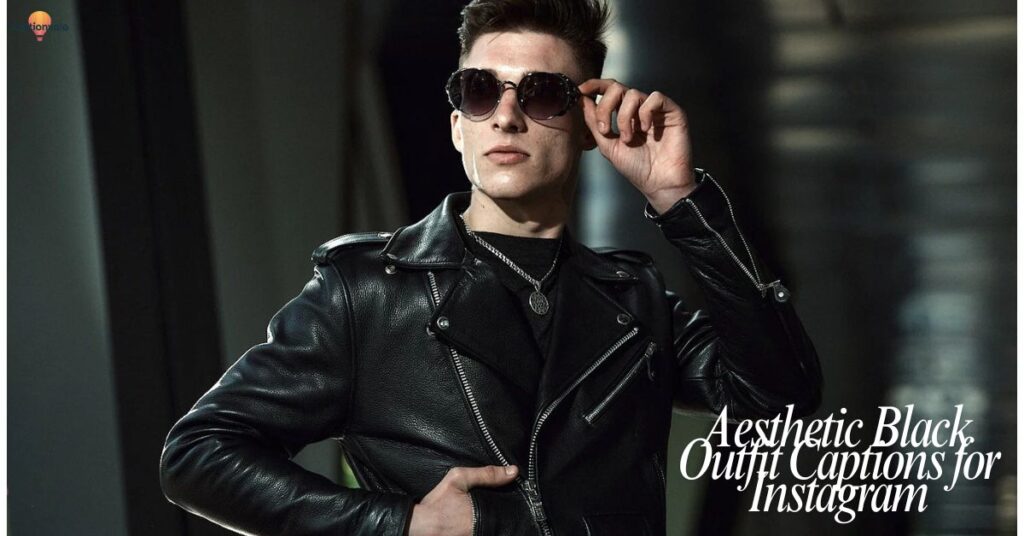 Aesthetic Black Outfit Captions for Instagram