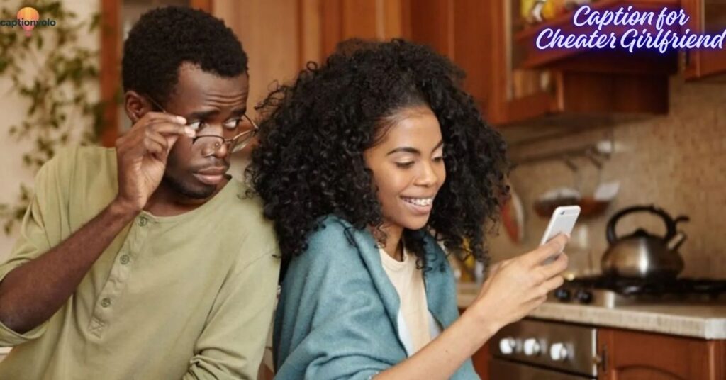 Caption for Cheater Girlfriend