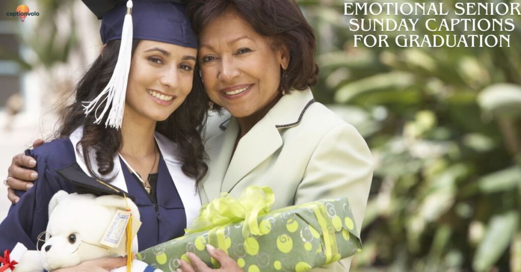 Emotional Senior Sunday Captions for Graduation