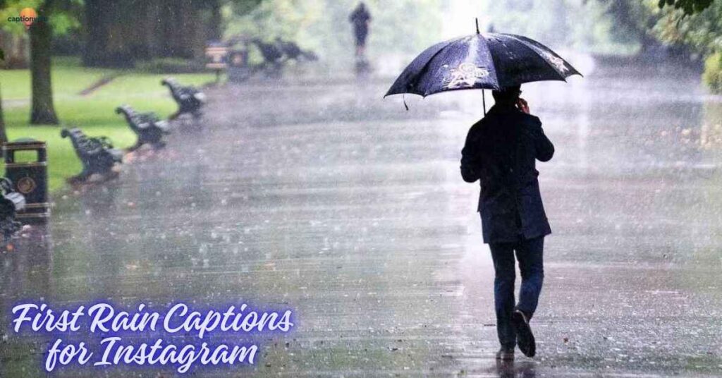 First Rain Captions for Instagram