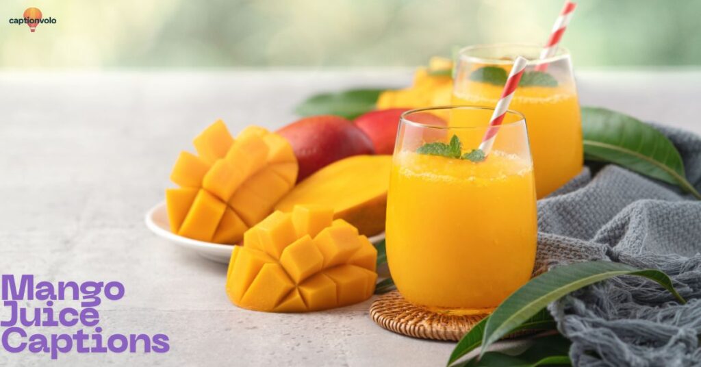 Mango Juice Captions
