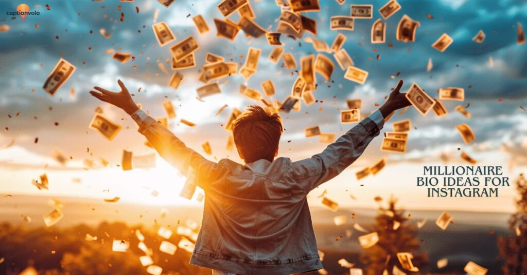 Millionaire Bio Ideas for Instagram