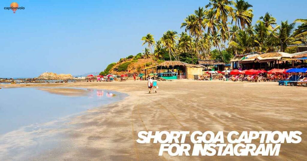 Short Goa Captions for Instagram