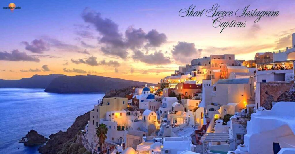 Short Greece Instagram Captions