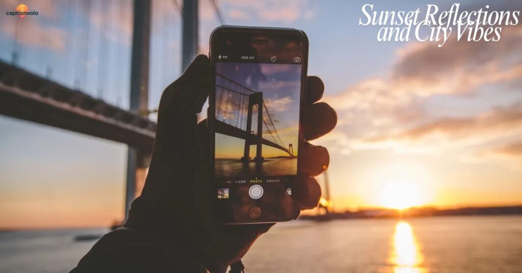 Sunset Reflections and City Vibes