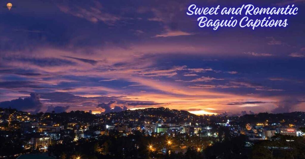 Sweet and Romantic Baguio Captions