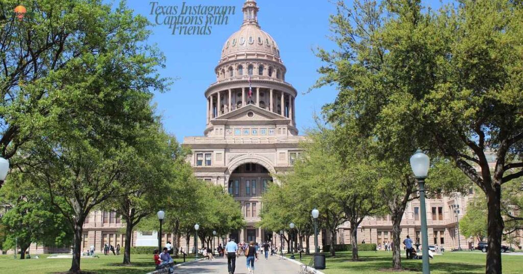 Texas Instagram Captions with Friends
