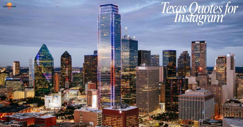 Texas Quotes for Instagram