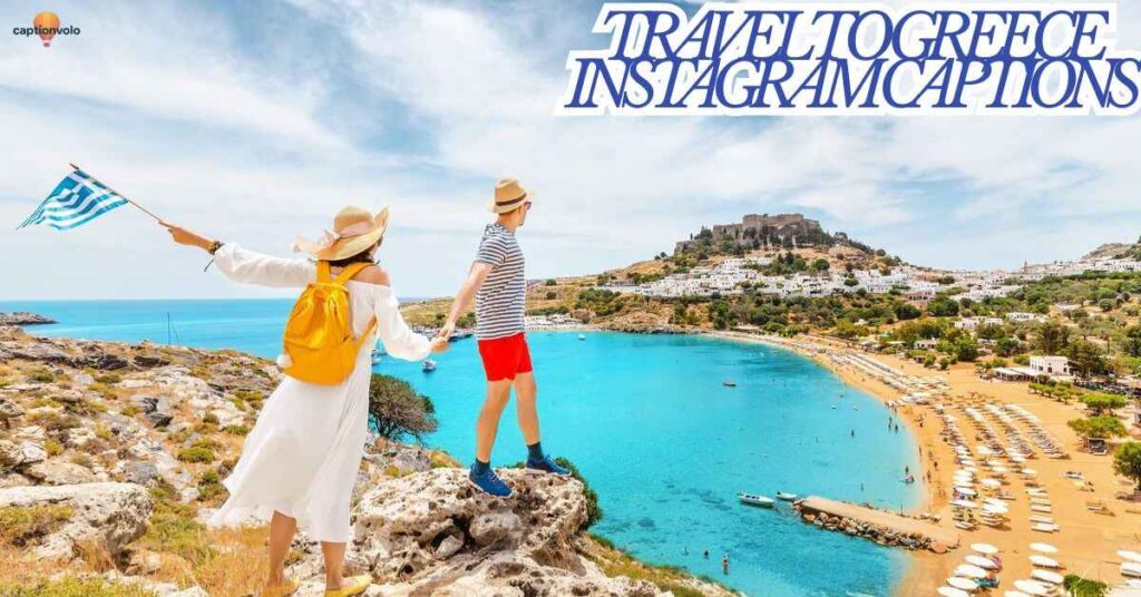 Travel to Greece Instagram Captions