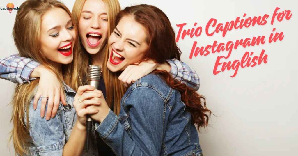 Trio-Captions