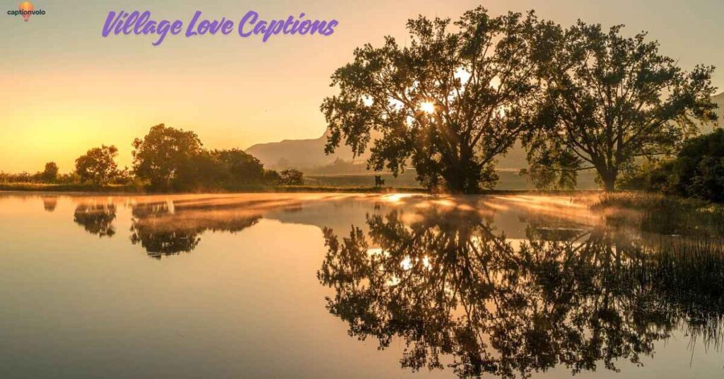 Village Love Captions