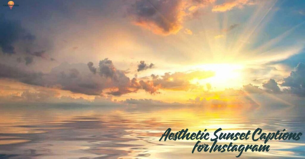 Aesthetic Sunset Captions for Instagram