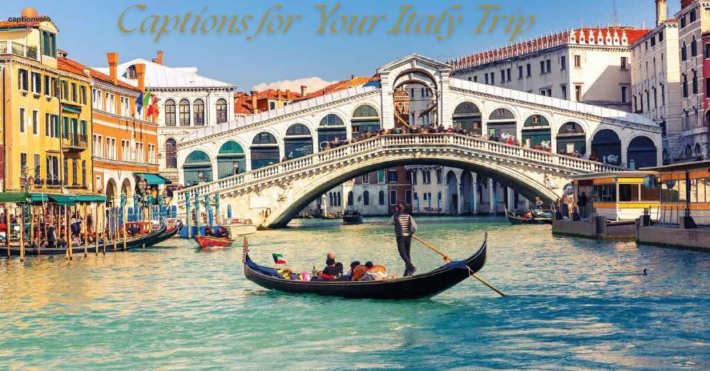 Captions for Your Italy Trip