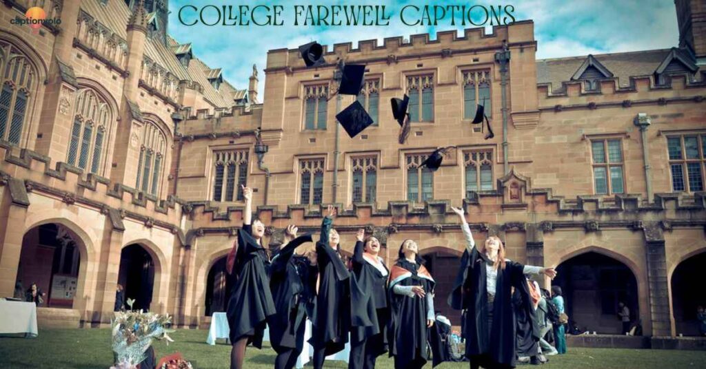College Farewell Captions