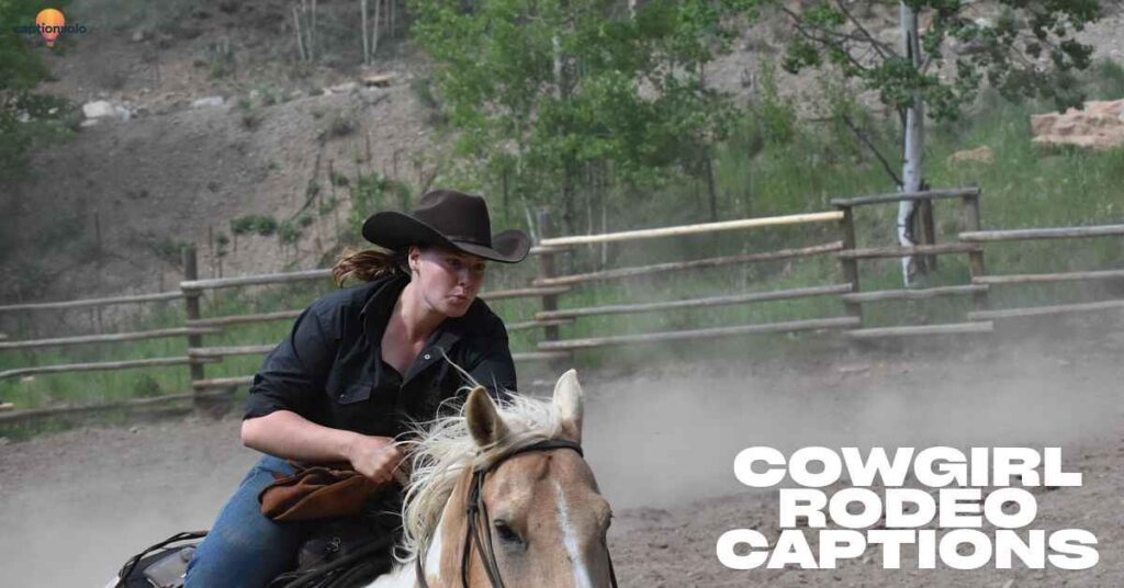 Cowgirl Rodeo Captions