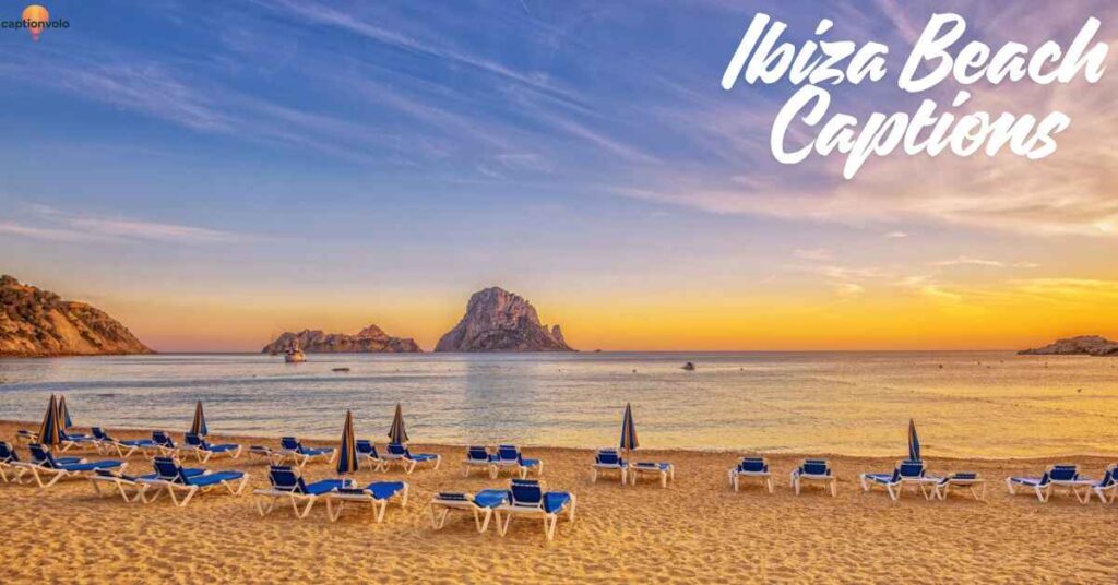 Ibiza Beach Captions