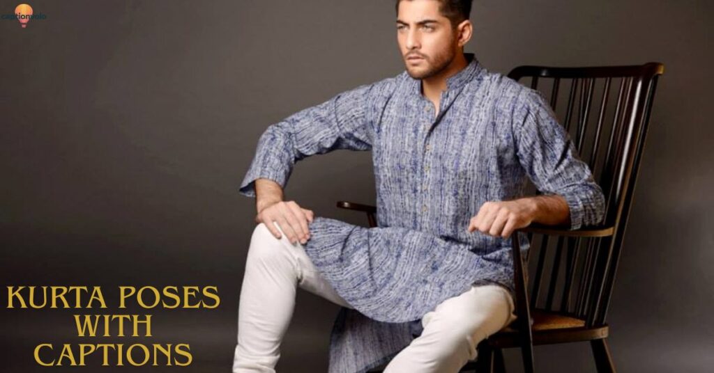 Kurta Poses with Captions