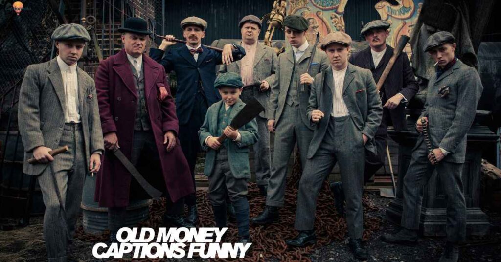 Old Money Captions Funny