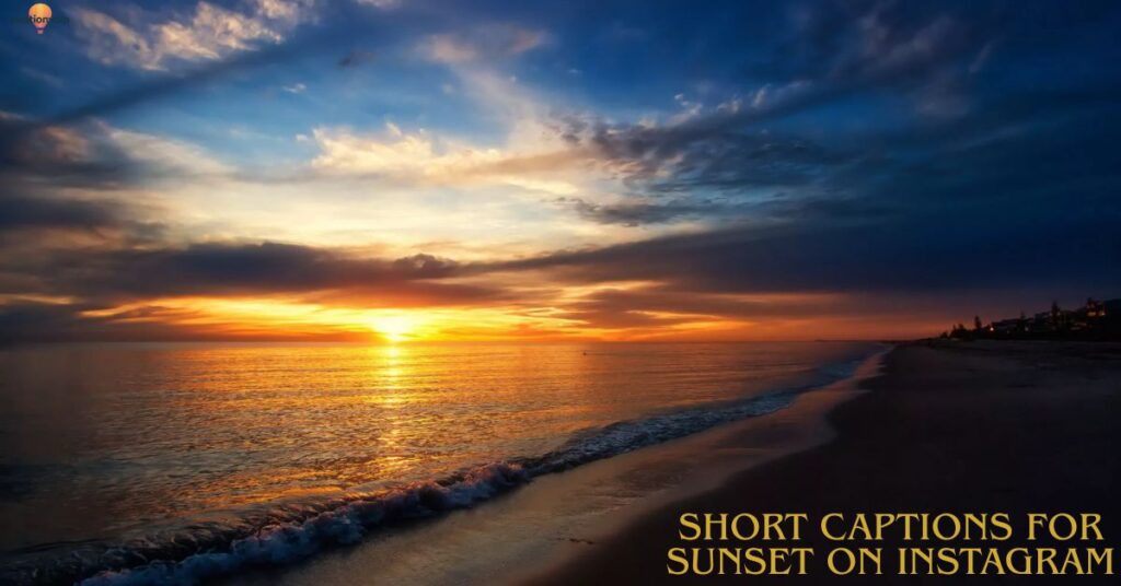 Short Captions for Sunset on Instagram