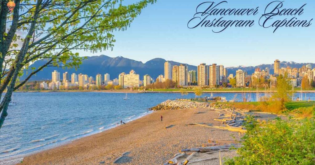 Vancouver Beach Instagram Captions